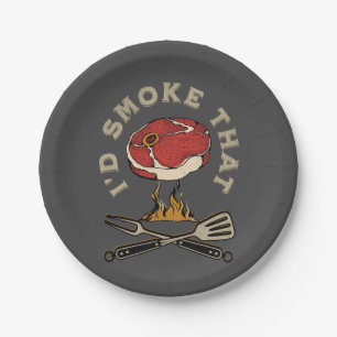 I'd smoke that paper plate