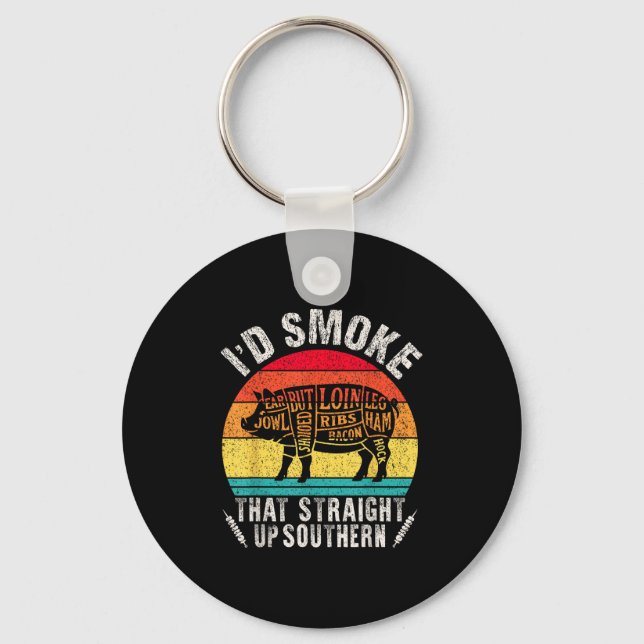 I'd Smoke That Retro Bbq T Meat Smoker G Grill Dad Key Ring (Front)