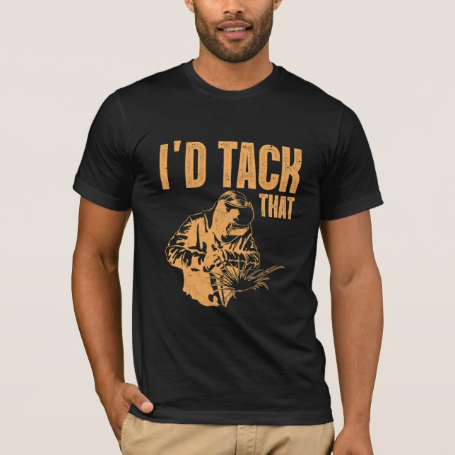 i'd tack that gift dad T-Shirt (Front)