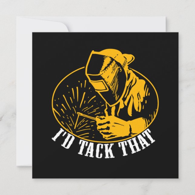 ID Tack That Welder Welding Invitation (Front)
