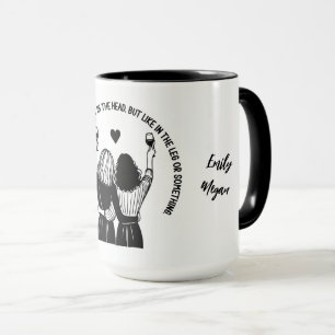 I'd take a bullet for you bff's funny quote mug