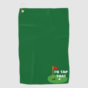I'd Tap That! Golf Towel Personalised Golf Towel