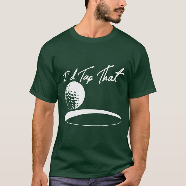 I'd tap that T-Shirt (Front)