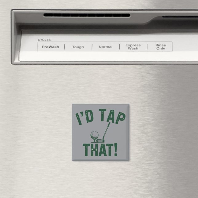 I'd Trap That Funny Golfing Sarcastic Sayings Golf Magnet (In Situ (Dishwasher))