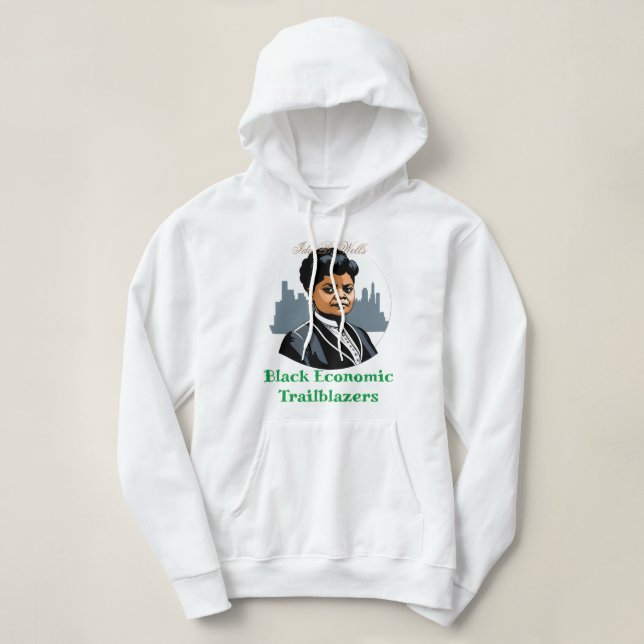 Ida B. Wells - Black Economic Trailblazers Hoodie (Design Front)