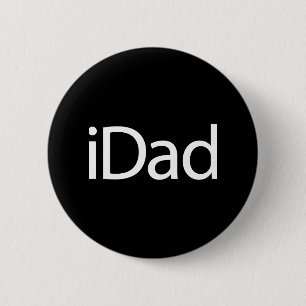 IDad 6 Cm Round Badge
