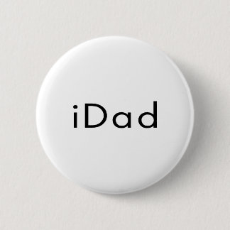 iDad 6 Cm Round Badge