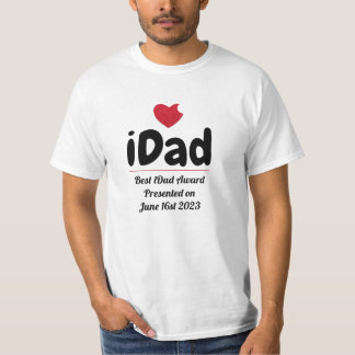 IDad,Best Dad Award ,Personalised+Fathers+Day T-Shirt