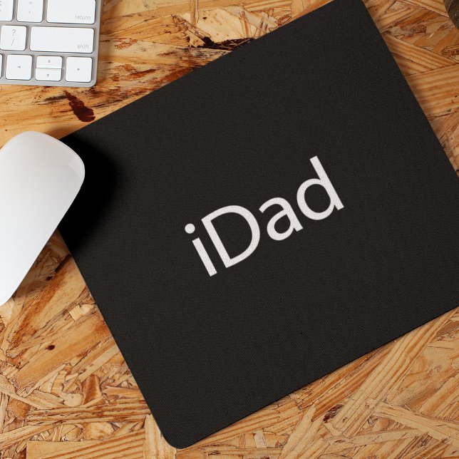 iDad (i Dad) Mouse Pad - A Gift for the Modern Dad (Creator Uploaded)
