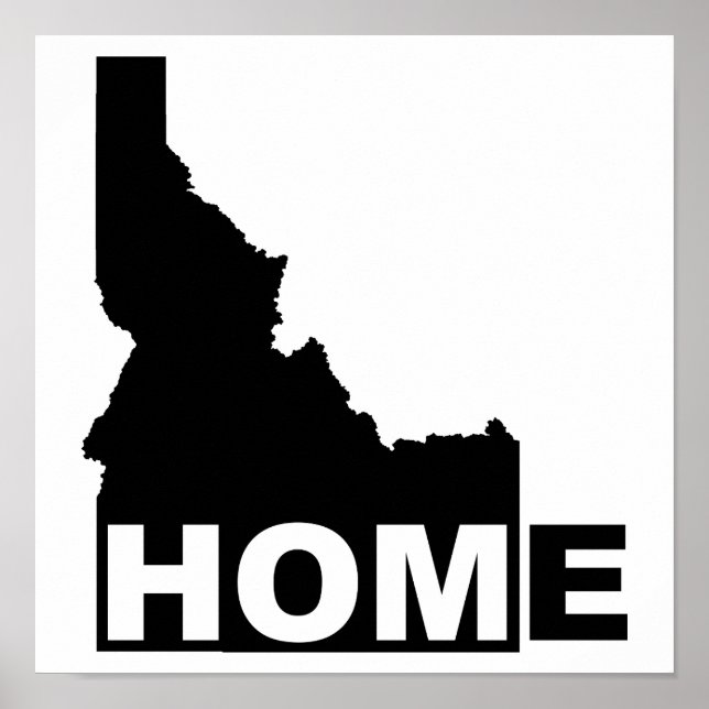 Idaho Home Away From State Poster Sign (Front)