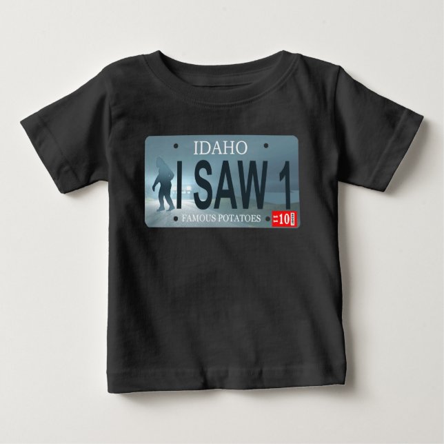 Idaho "I Saw 1" Sasquatch License Plate Baby T-Shirt (Front)