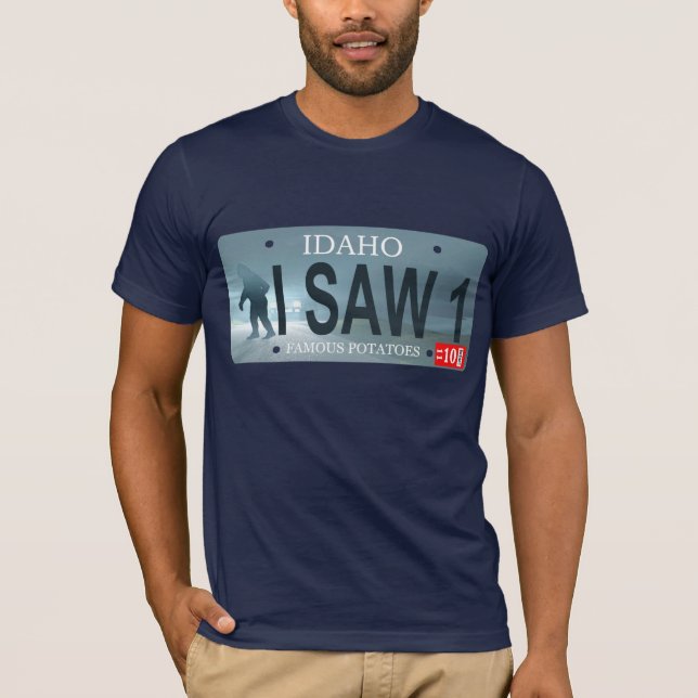 Idaho "I Saw 1" Sasquatch License Plate T-Shirt (Front)