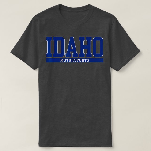 Idaho Motorsports 1 T-Shirt (Design Front)