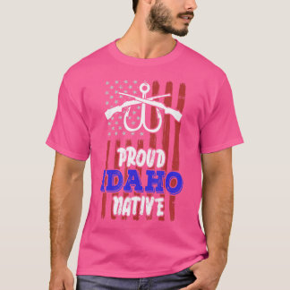 Idaho Native Fishing Rod Hunting Rifle American Fl T-Shirt