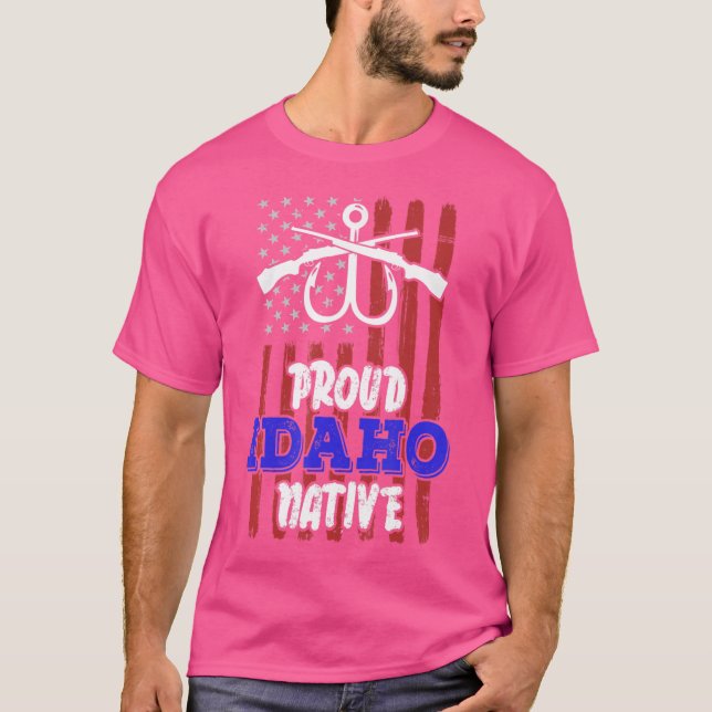 Idaho Native Fishing Rod Hunting Rifle American Fl T-Shirt (Front)
