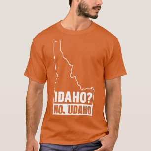 Idaho No Udaho  21229  T-Shirt