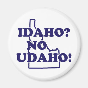 Idaho No Udaho Magnet