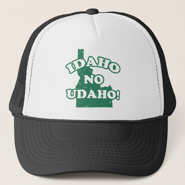 Idaho No Udaho Trucker Hat (Front)