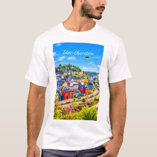 Idar-Oberstein, Germany - Colourful Town T-Shirt
