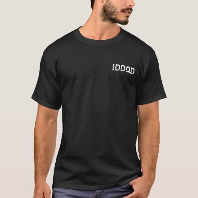 IDDQD white font T-Shirt (Front)