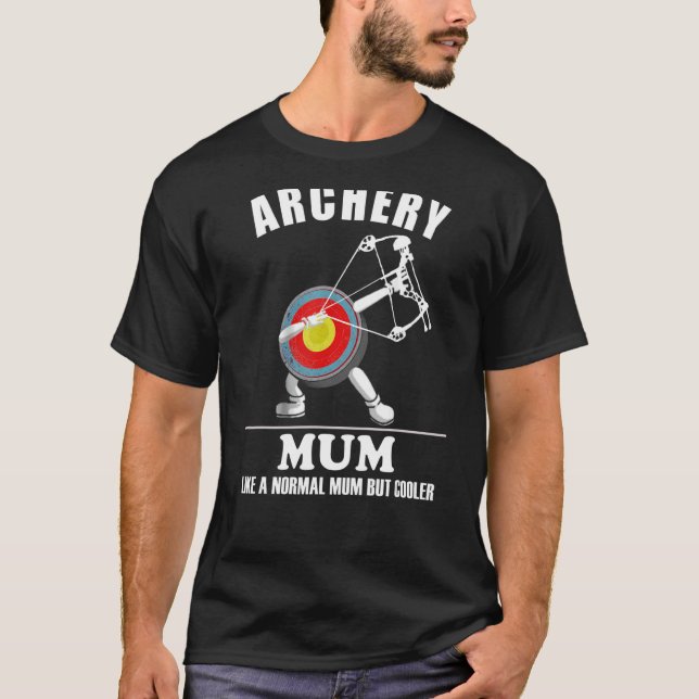Idea Archery Like Normal But Cooler MUM T-Shirt (Front)