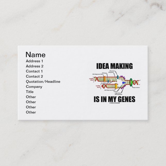 Idea Making Is In My Genes (DNA Replication) Business Card (Front)