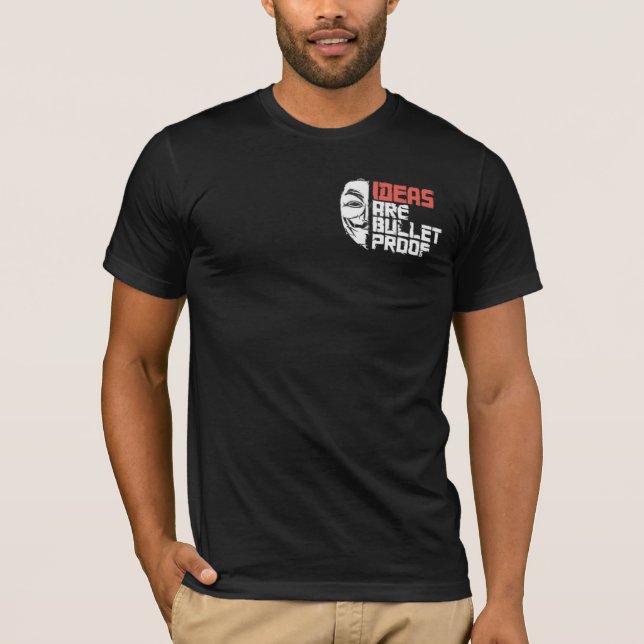 IDEAS ARE BULLETPROOF T-Shirt (Front)