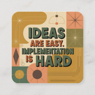 Ideas Are Easy. Implementation Is Hard Enclosure Card