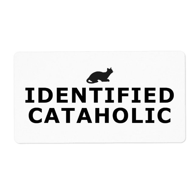 Identified Cataholic (Front)