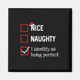 Identify As Perfect Fun Naughty Nice List Christma Magnet