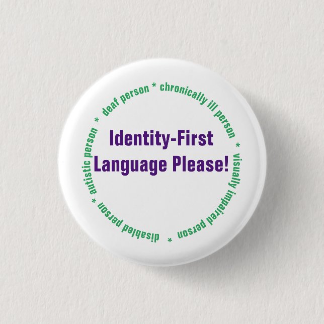 Identity First Language 3 Cm Round Badge (Front)