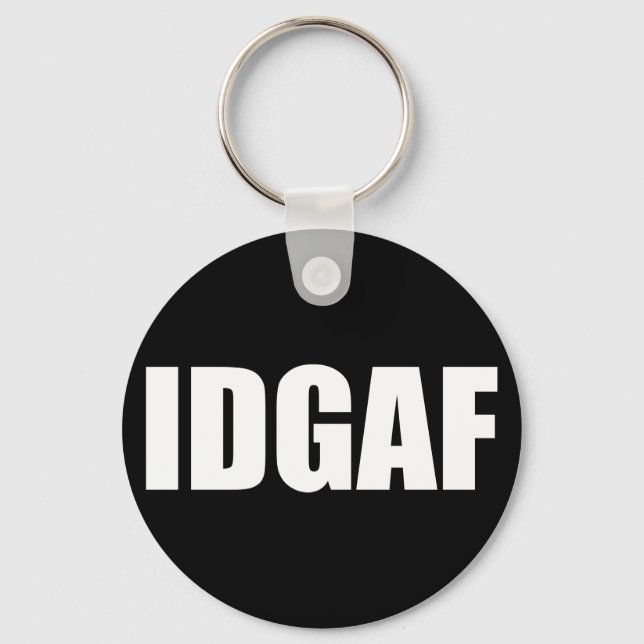 IDGAF KEY RING (Front)