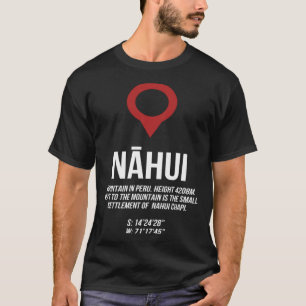 Idi Nahui Peru Mountain Signpost T-Shirt