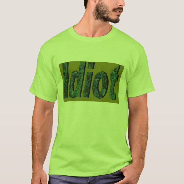 "Idiot" Green stylised design T-Shirt (Front)