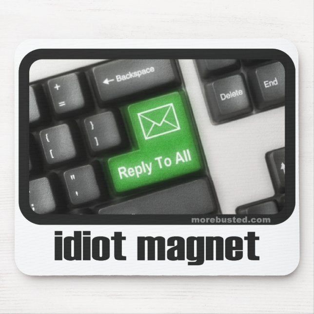 Idiot Magnet (mousepad) Mouse Pad (Front)