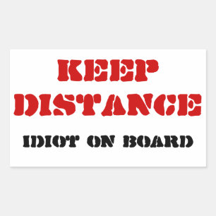Idiot on Board stickers