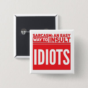 Idiots - Square Button