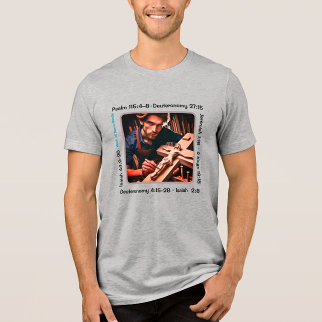 Idolatry 101 Carpenter Tri-Blend Shirt (Front)