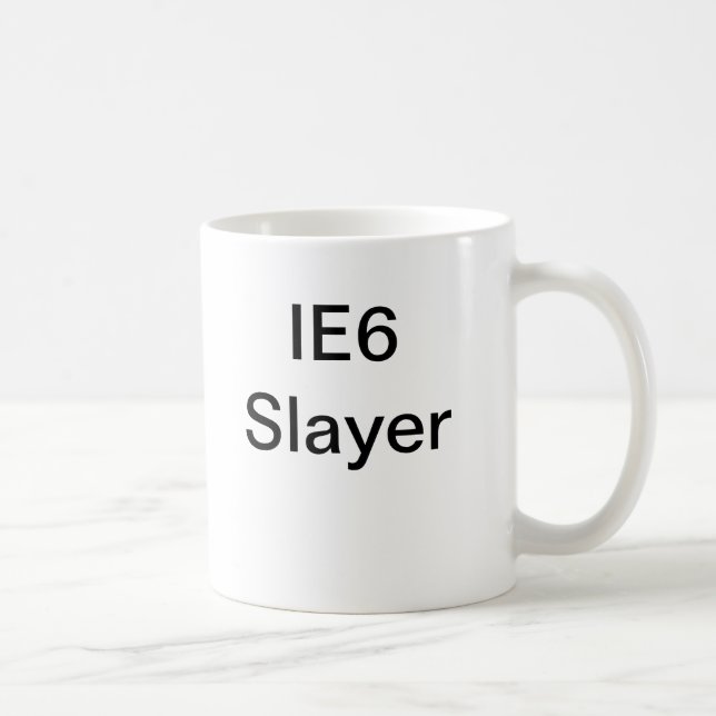 IE6 Slayer Coffee Mug (Right)