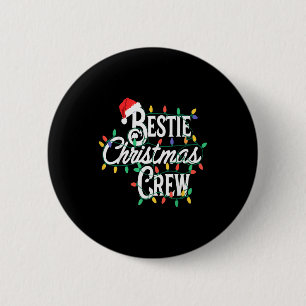 Ie Christmas Crew Funny Friend Matching Friends  6 Cm Round Badge