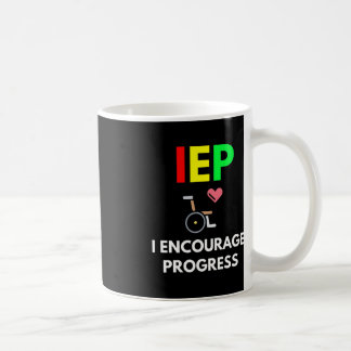 IEP I Encourage Progress Special Education School Coffee Mug