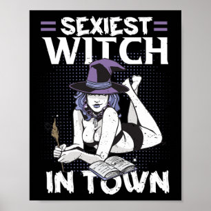 Iest Witch In Town Halloween Witchcraft For Women  Poster