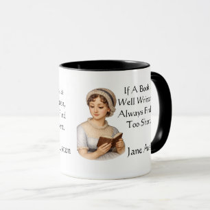 If a book is well written, . Jane Austen  Mug