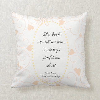 If a book is well written Jane Austen quote Cushion