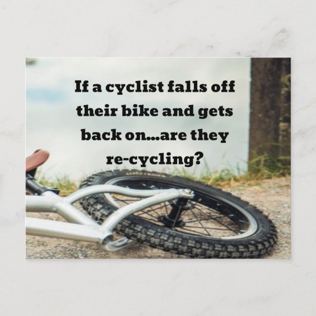 If a cyclist falls off their bike and gets back on postcard (Front)