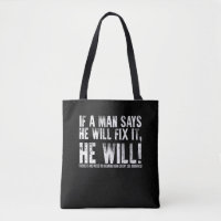 If A Man Says He Will Fix It He Will Fathers Day