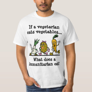 If a Vegetarian Eats Vegetables Funny T-Shirt