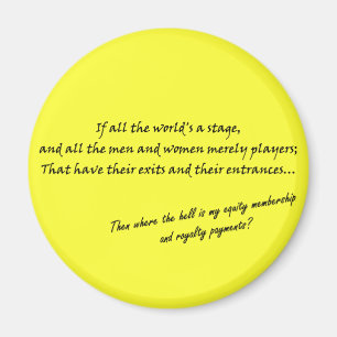 ‘If all the world’s a stage...’ Magnet
