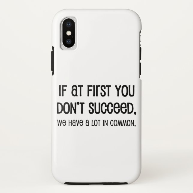 If At First You Don't Succeed Case-Mate iPhone Case (Back)