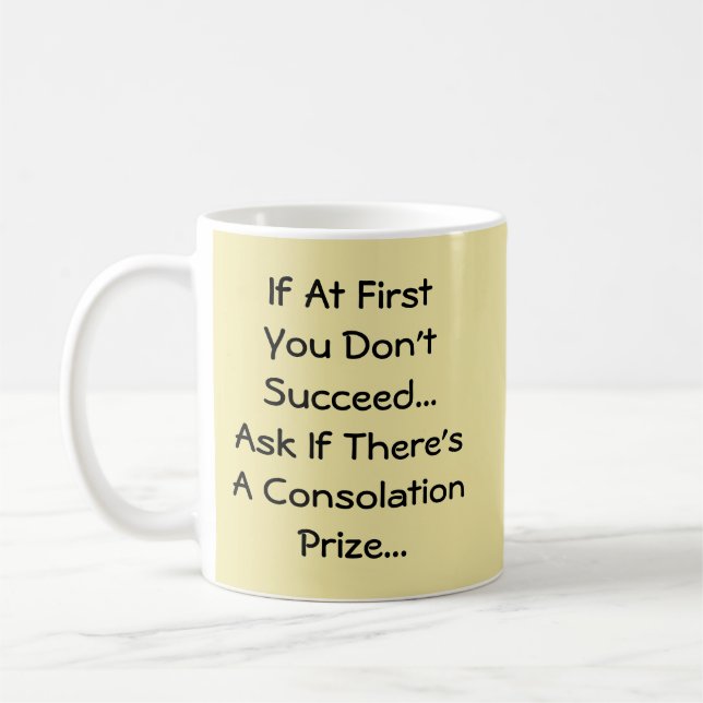 If At First You Don't Succeed - Mug-A-Tude Coffee Mug (Left)